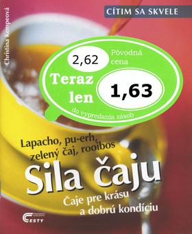 Kniha: Sila čaju - Christina Kempe