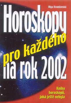 Kniha: Horoskopy pro každého na 2002 - Olga Krumlovská