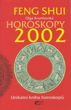 Kniha: Feng Shui Horoskopy 2002 - Olga Krumlovská