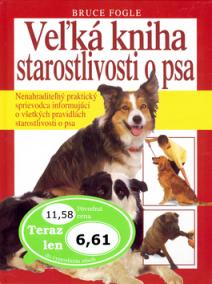 Veľká kniha starostlivosti o psa