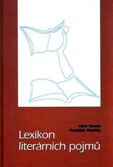 Kniha: Lexikon literárních pojmů - Pavera, Všetička František Libor