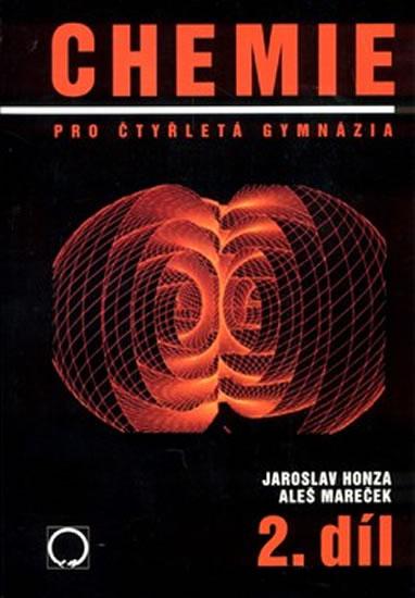 Kniha: Chemie pro čtyřletá gymnázia 2.díl - Mareček Aleš, Honza Jaroslav