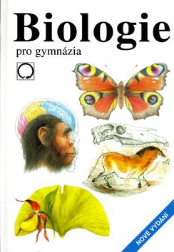 Kniha: Biologie pro gymnázia - Jan Jelínek; Vladimír Zicháček