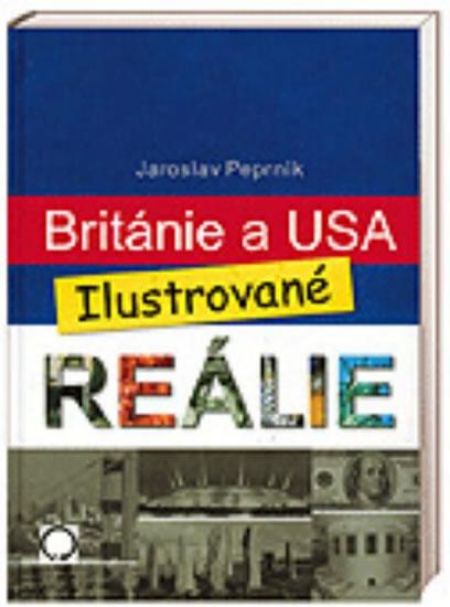 Kniha: Británie a USA - reálie - Peprník Jaroslav