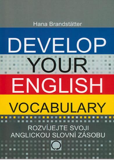 Kniha: Develop your English Vocabulary - Brandstätter Hana