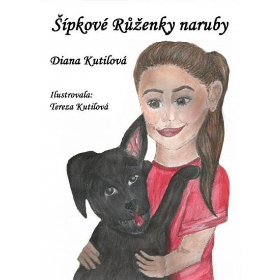 Kniha: Šípkové Růženky naruby - Kutilová Diana