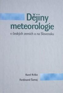 Kniha: Dějiny meteorologie v českých zemích a na Slovensku - Karel Krška