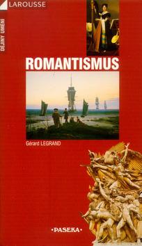 Kniha: Romantismus - Gérard Legrand