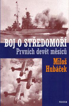 Kniha: Boj o Středomoří - Miloš Hubáček