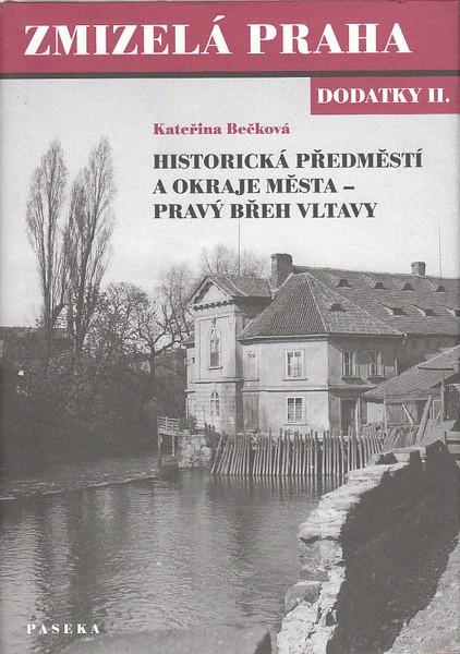 Kniha: Zmizelá Praha-dodatky II. - Kateřina Bečková