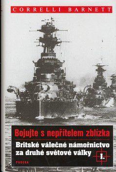 Kniha: Britské válečné námořnictvo za druhé světové války - Correlli Barnett