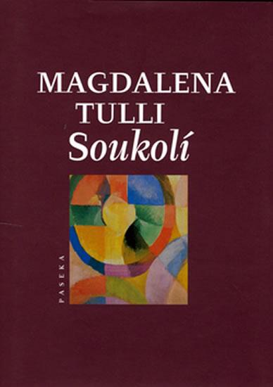 Kniha: Soukolí - Magdalena Tulli
