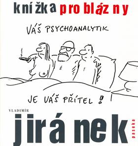 Kniha: Knížka pro blázny - Vladimír Jiránek