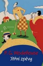 Kniha: Jitřní zpěvy - Pelham Grenville Wodehouse