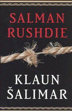 Kniha: Klaun Šalimar - Salman Rushdie