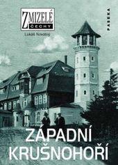 Kniha: Západní Krušnohoří - Lukáš Novotný