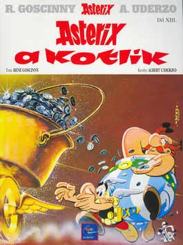 Kniha: Asterix a kotlík - René Goscinny; Albert Uderzo