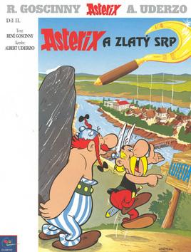 Kniha: Asterix a zlatý srp - René Goscinny; Albert Uderzo