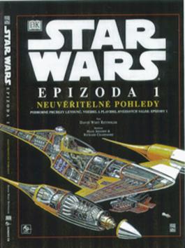 Kniha: Star Wars- Klony útočí - Neuvěřitelné pohledy - Krejčiřík Alexandr