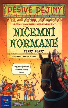 Kniha: Ničemní Normané - Terry Deary