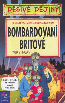 Kniha: Bombardovaní Britové - Terry Deary