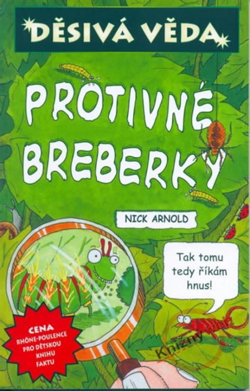 Kniha: Děsivá věda - Protivné breberky - Arnold a kolektív Nick