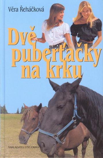 Kniha: Dvě puberťačky na krku - Řeháčková Věra