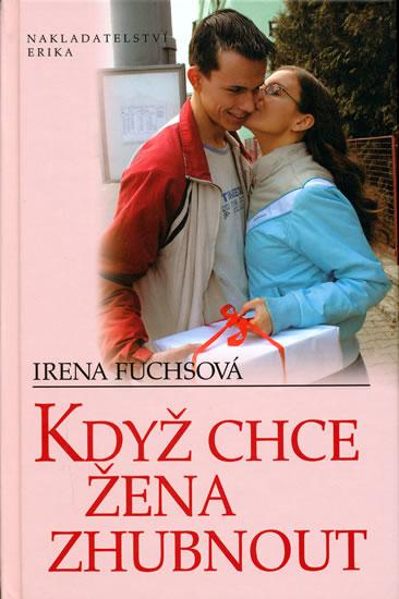 Kniha: Když chce žena zhubnout - Fuchsová Irena
