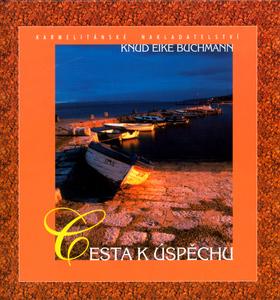 Kniha: Cesta k úspěchu - Knud Eike Buchmann