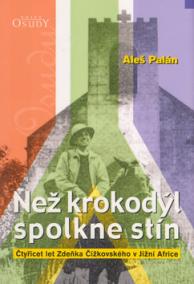 Než krokodýl spolkne stín