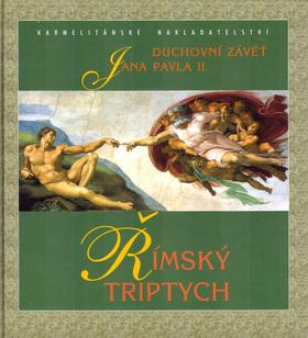 Kniha: Římský triptych - Jan Pavel II.