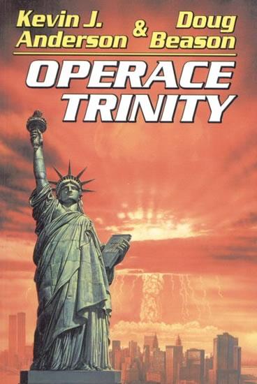 Kniha: Operace Trinity - Anderson J.K.