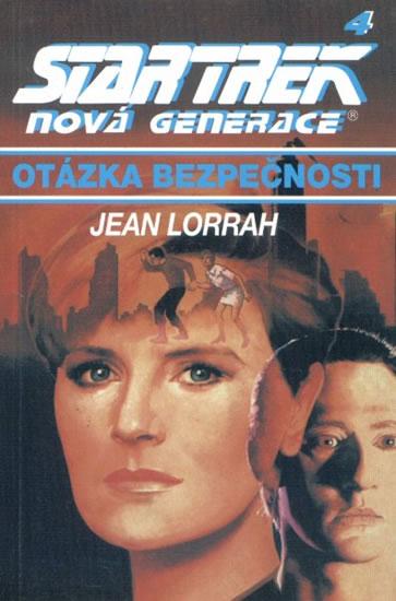 Kniha: Star trek-nová generace-otázka bezpečnosti - Lorrah Jean