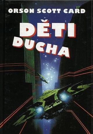 Kniha: Děti ducha - Orson Scott Card