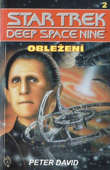 Kniha: StarTrek: Deep Space Nine 2: Obležení - David Peter