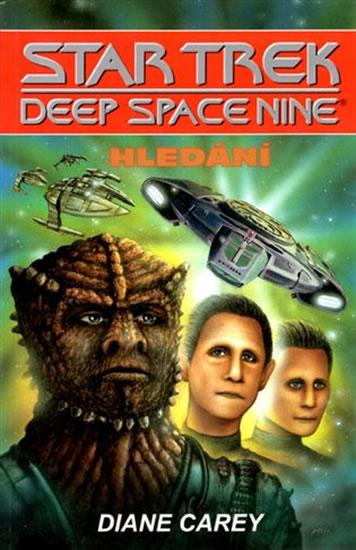 Kniha: Star Trek Deep Space Nine - Hledání - Carey Diane