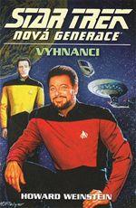 Kniha: Star Trek Next Generation 14 - Vyhnanci - Howard Weinstein
