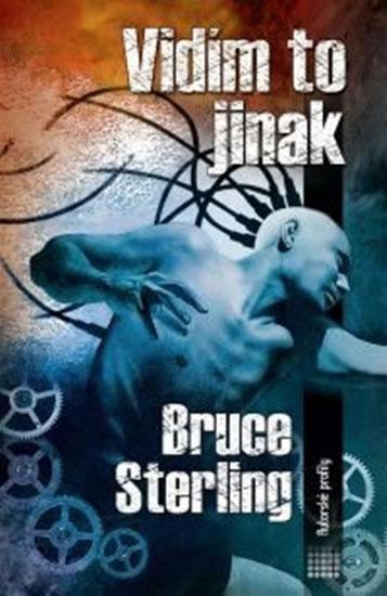 Kniha: Vidím to jinak - Sterling Bruce
