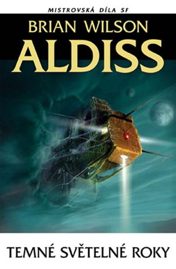 Kniha: Temné světelné roky - Aldis Brian Wilson
