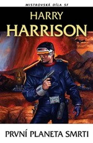 Kniha: První planeta smrti Mistrovská díla SF - Harrison Harry