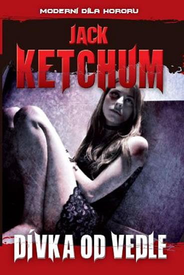 Kniha: Dívka od vedle - Ketchum Jack