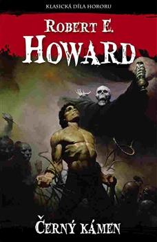 Kniha: Černý kámen - Robert Erwin Howard