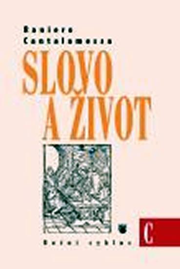 Kniha: Slovo a život - roční cyklus C - Cantalamessa Raniero