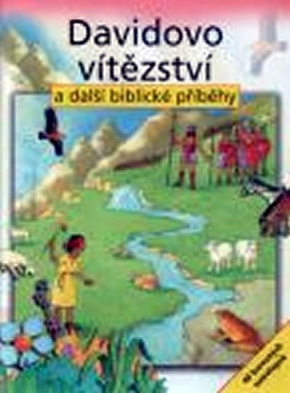 Kniha: Davidovo vítězství a další biblické příběhy - A. Wrightová S.