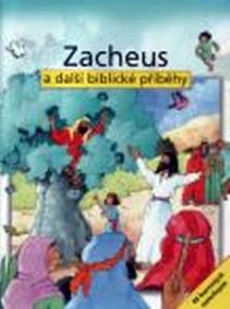 Zacheus a další biblické příběhy