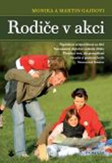 Kniha: Rodiče v akci - Gajdovi Monika a Martin