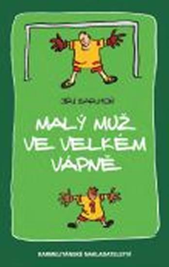 Kniha: Malý muž ve velkém vápně - Barhoň Jiří