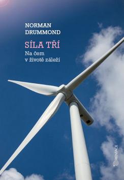 Kniha: Síla tří - Norman Drummond