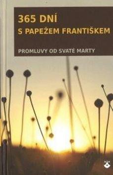 Kniha: 365 dní s papežem Františkem - František Pápež