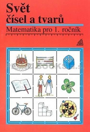 Kniha: Matematika pro 1. roč. ZŠ Učebnice Svět čísel a tvarů - Hošpesová Alena